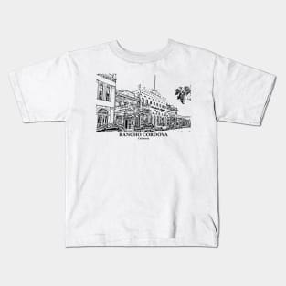 Rancho Cordova - California Kids T-Shirt